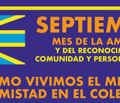 ¿CÓMO VIVIMOS EL MES DE LA AMISTAD EN EL COLEGIO?